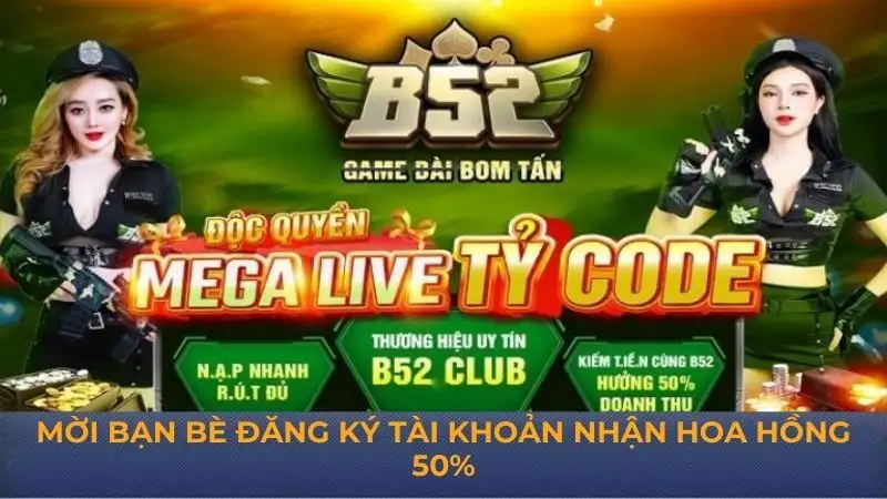 Khuyến mãi B52 Club – Thưởng liền tay, săn ngay quà lớn