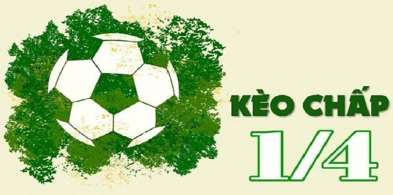 Kèo 1/4: Cách Đọc Kèo, Mẹo Chơi & Kinh Nghiệm Cá Cược Kèo 0.25 Từ A-Z 19 Kèo 1/4: Cách Đọc Kèo, Mẹo Chơi Kinh Nghiệm Cá Cược Kèo 0.25 Từ A-Z