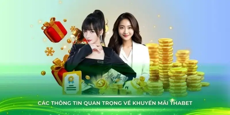 Khuyến mãi THABET - Hàng vạn deal hot đợi bet thủ săn ngay 13 Khuyến mãi THABET – Hàng vạn deal hot đợi bet thủ săn ngay